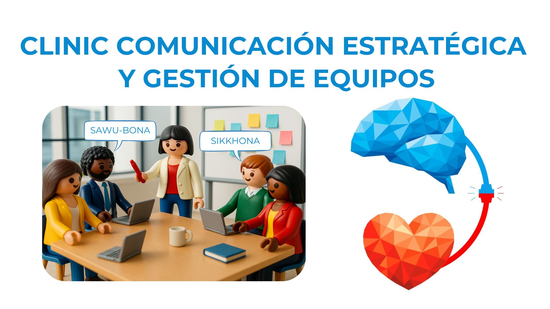 Clinic comunicacion estrategica y gestion de equipos